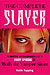 The Complete Slayer: Click for larger image