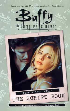 Buffy The Vampire Slayer - Buffy Scriptbook: Season Two, Part Four: Back to description