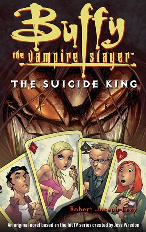 Buffy The Vampire Slayer - The Suicide King: Back to description