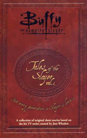 Buffy The Vampire Slayer - Tales of the Slayer Volume II: Back to description