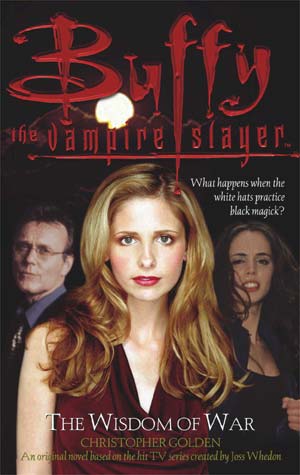 Buffy The Vampire Slayer - The Wisdom of War: Back to description
