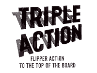 Triple Action - freaky flippers