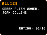 Allies - Green Alien Women, Joan Collins - Rating: 10/10